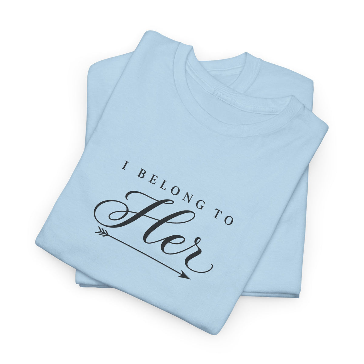 Personalized “I Belong to Him” & “I Belong to Her” Couples T-Shirts