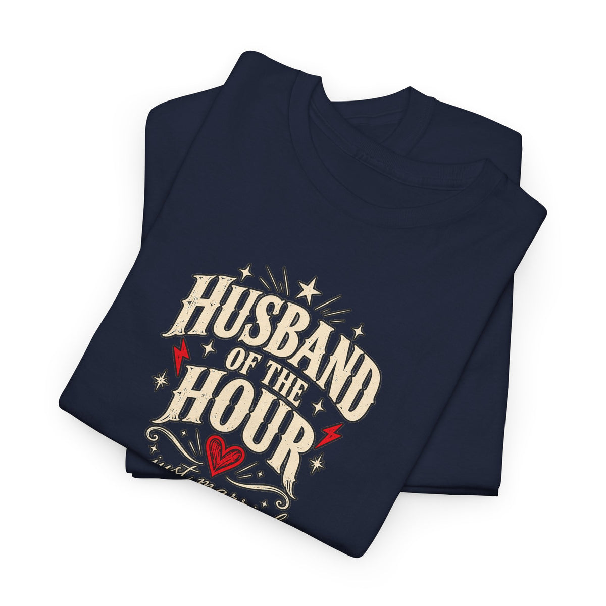 Husband Hour Graphic T-Shirt