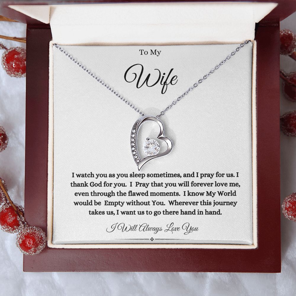 To My Wife- I Pray for us. - Forever Love Necklace