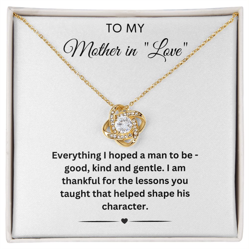 To My Mother in "Love" - The Lessons You Taught Him - Love Knot Necklace