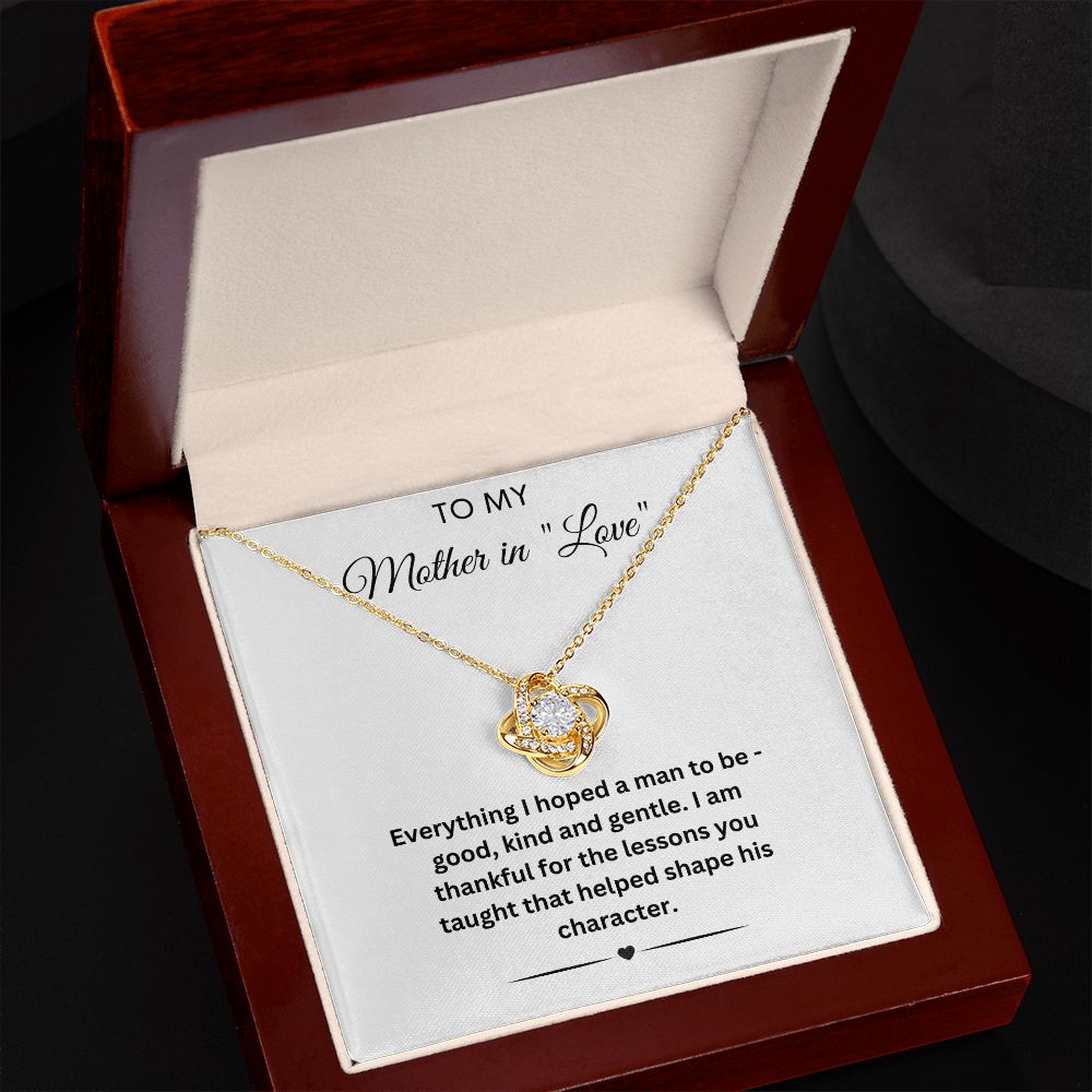 To My Mother in "Love" - The Lessons You Taught Him - Love Knot Necklace