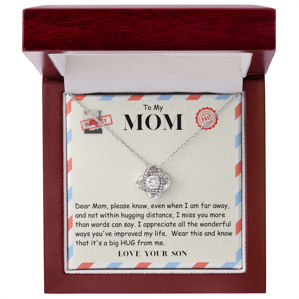 Mom - Even When I am Far away - Son. - Love Knot Necklace