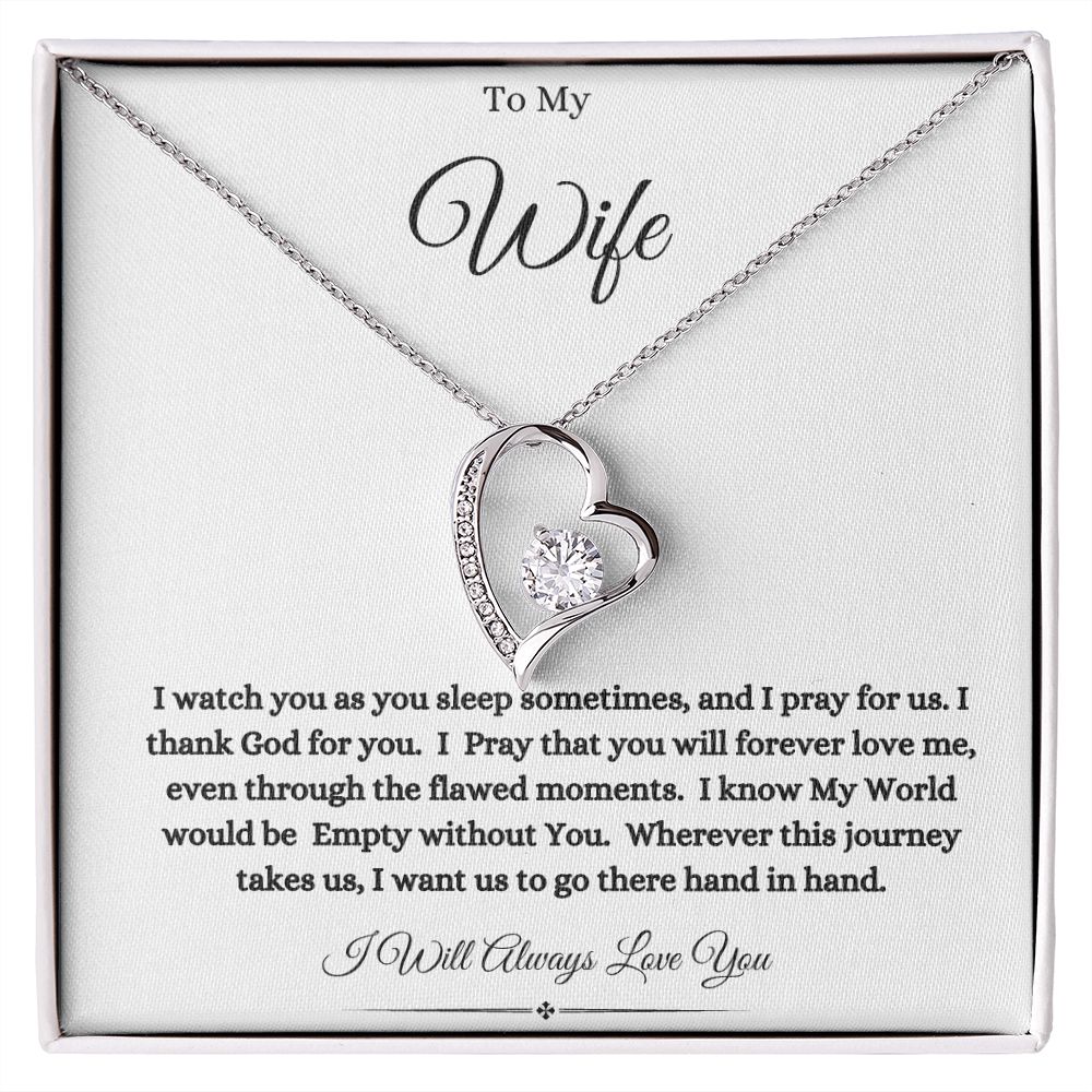 To My Wife- I Pray for us. - Forever Love Necklace