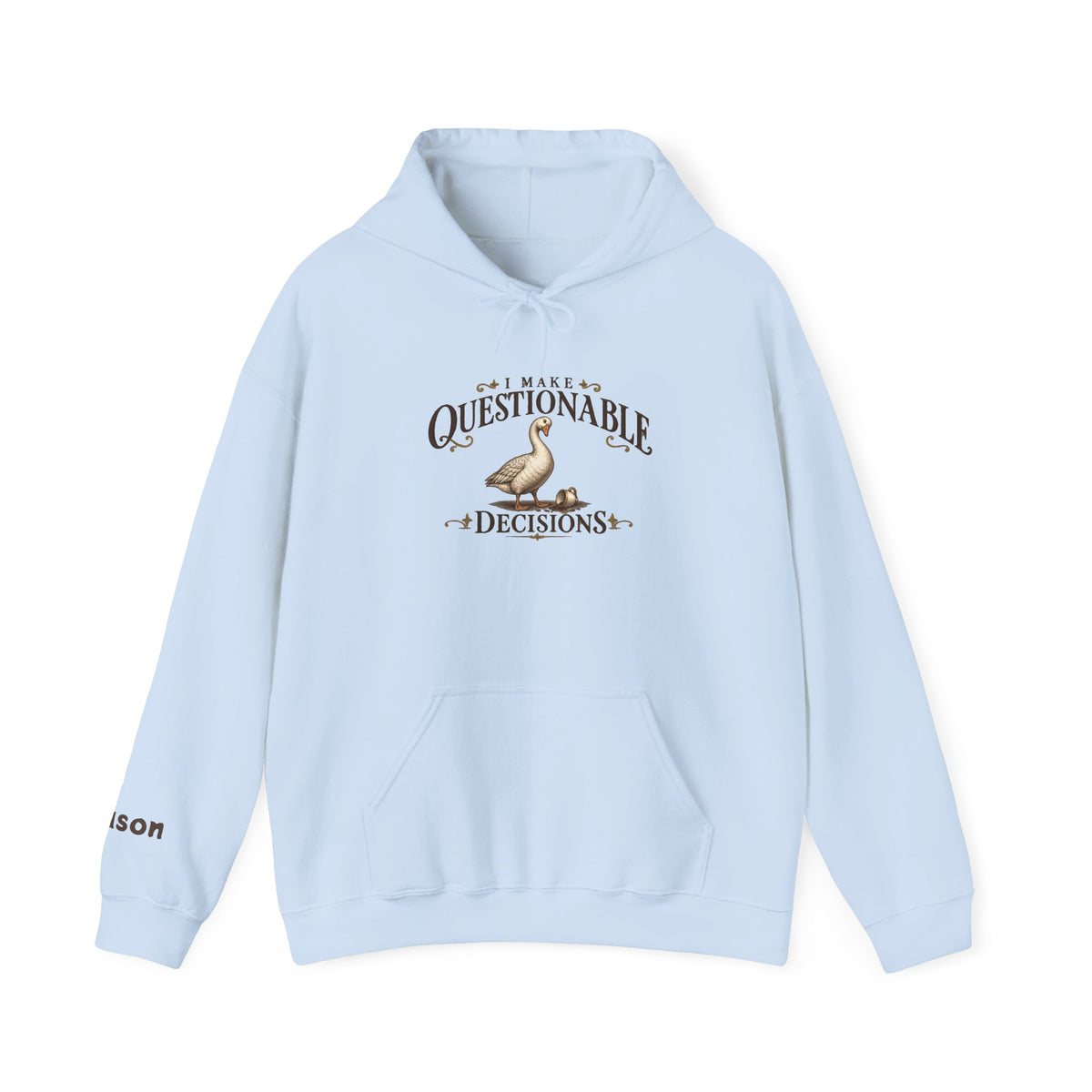 Copy of Personalized “Questionable Decisions” Hoodie With Custom Sleeve Name