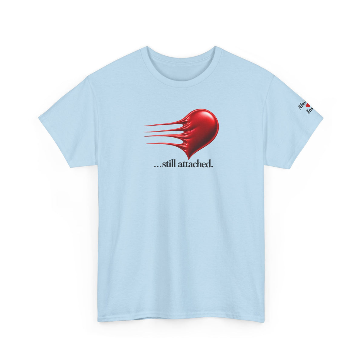 Personalize this Couples T-Shirt A little stretched...Still Attached - for those with longevity