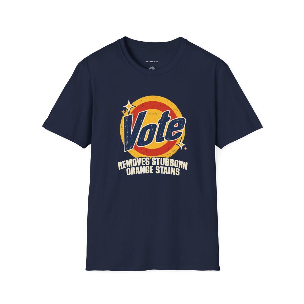 Vote Removes Stubborn Orange Stains Political Humor T-Shirt