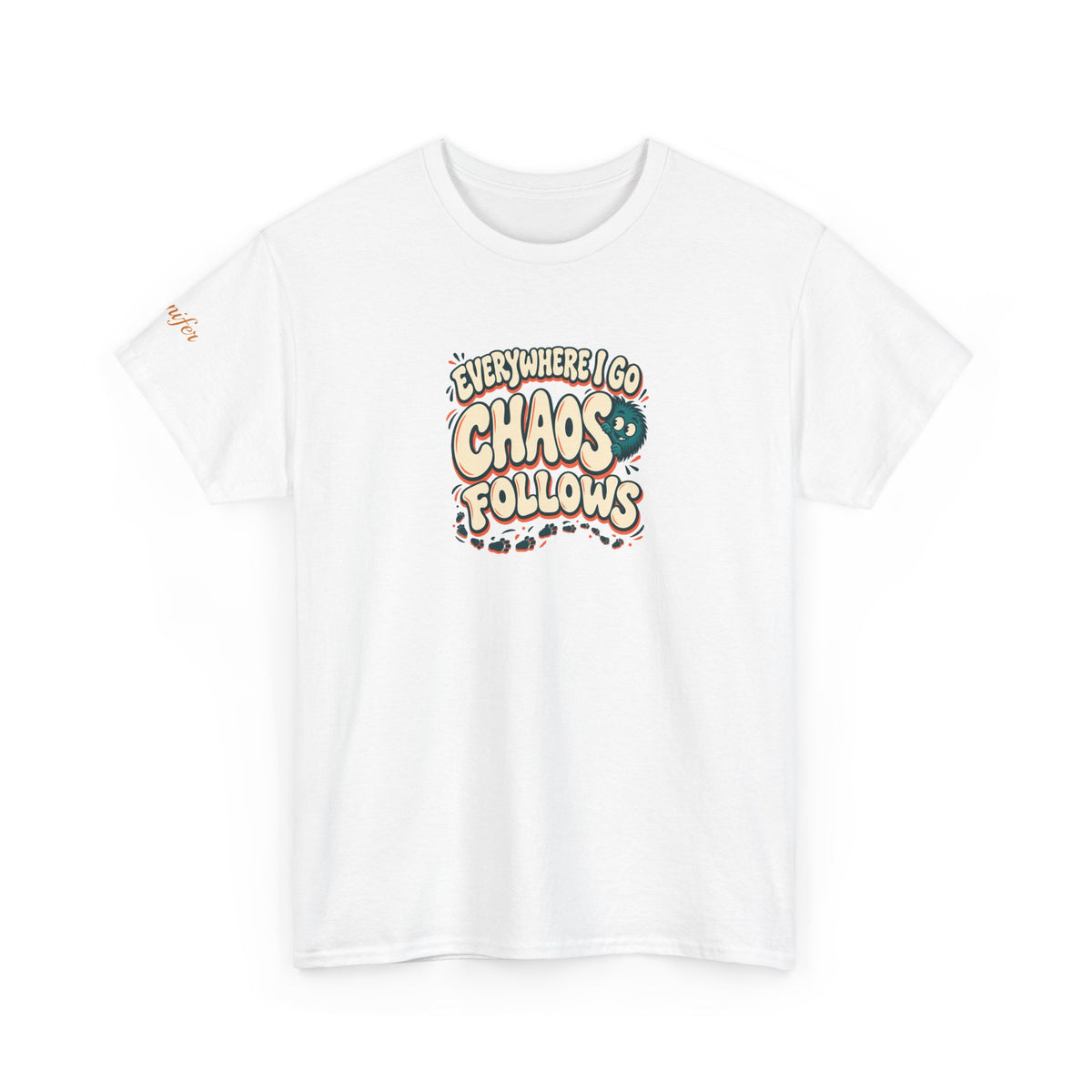 Everywhere You Go, Chaos Follows Green Chaos Graphic T-Shirt