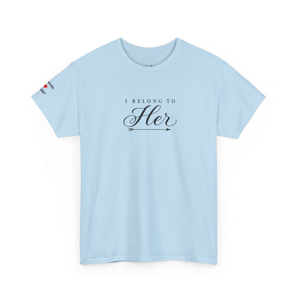 Personalized “I Belong to Him” & “I Belong to Her” Couples T-Shirts