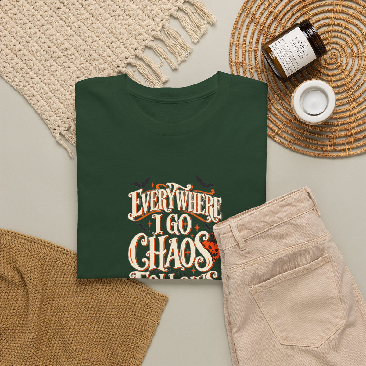 Everywhere You Go, Chaos Follows Graphic T-Shirt