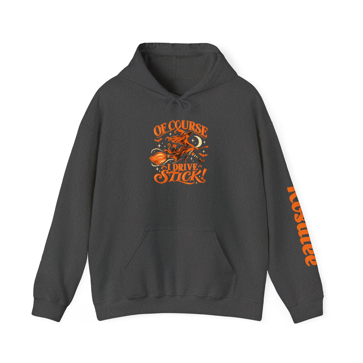 Hoodie — "Of Course I Drive Stick" Retro Broomstick Driver Hooded Sweatshirt