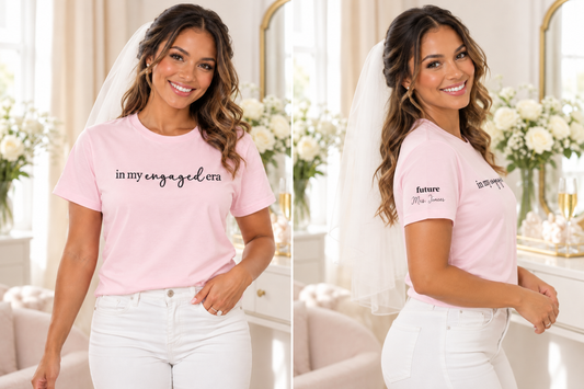 Personalized “In My Engaged Era” T-Shirt With Future Last Name