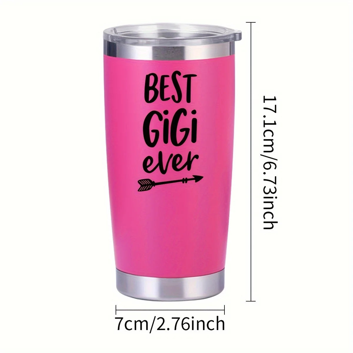 Best Gigi, Best Sister, Ever 20oz Stainless Steel Straight Coffee Cup