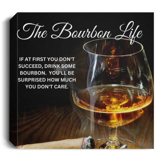 The Bourbon Life - Canvas Deluxe square