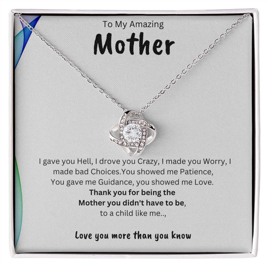 To My Amazing Mother - A Child Like Me - Love Knot Necklace
