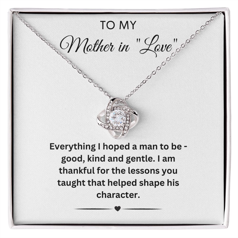 To My Mother in "Love" - The Lessons You Taught Him - Love Knot Necklace